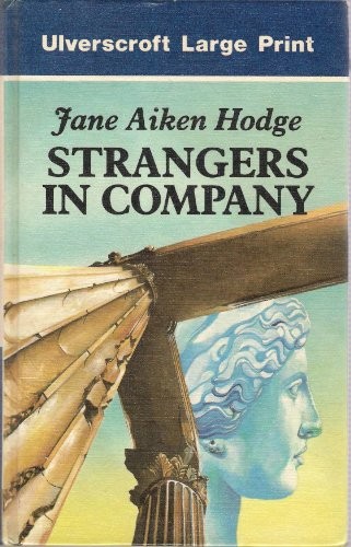 Cover for Strangers in Company (Ulverscroft Large Print)