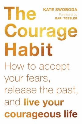 Cover for The courage habit