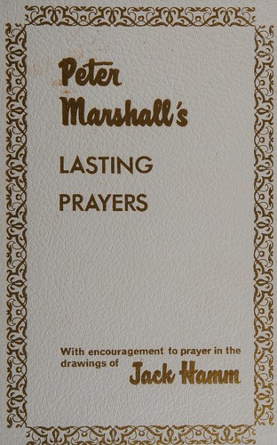 Cover for Peter Marshall's lasting prayers