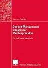 Cover for Content Management integrierter Medienprodukte. Ein XML-basierter Ansatz.