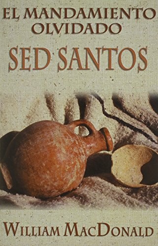 Cover for Mandamiento olvidado: Sed santos