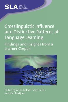 Cover for Crosslinguistic Influence and Distinctive Patterns of Language Learning
