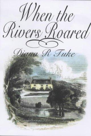 Cover for When the Rivers Roared