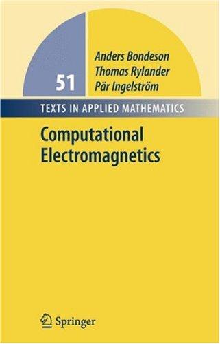 Cover for Computational Electromagnetics (Texts in Applied Mathematics)
