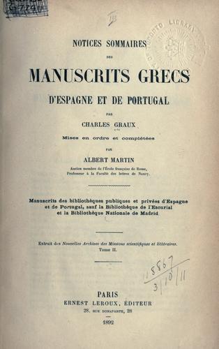 Cover for Notices sommaires des manuscrits grecs d'Espagne et de Portugal, mises en ordre et complétées par Albert Martin.