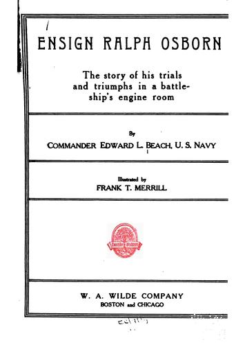 Cover for Ensign Ralph Osborn: The Story of His Trials and Triumphs in a Battleship's Engine Room