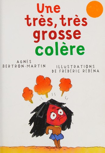 Cover for Une très, très grosse colère