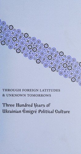 Cover for Through foreign latitudes & unknown tomorrows