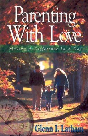Cover for Parenting with love