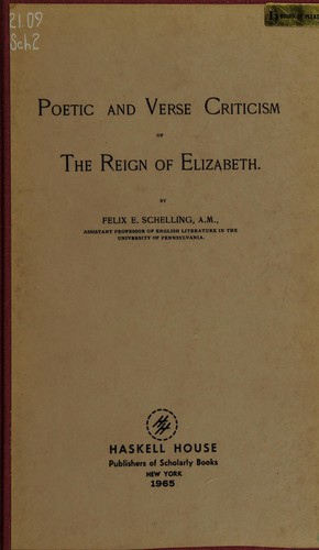 Cover for Poetic and verse criticism of the reign of Elizabeth