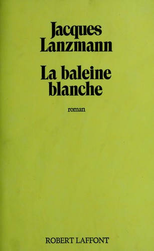 Cover for La baleine blanche
