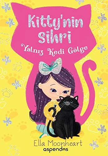 Cover for Kitty'nin Sihri Yalniz Kedi Gölge