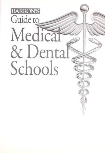 Cover for Barron's guide to medical & dental schools