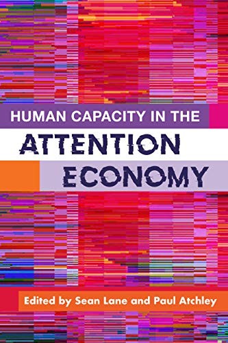 Cover for Human Capacity in the Attention Economy