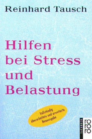 Cover for Hilfen bei Streß und Belastung. Was wir für unsere Gesundheit tun können.
