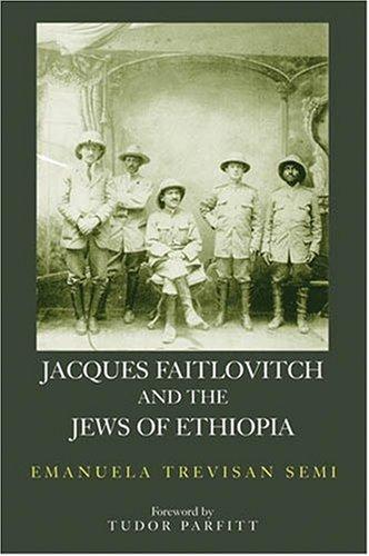 Cover for Jacques Faitlovitch and The Jews of Ethiopia