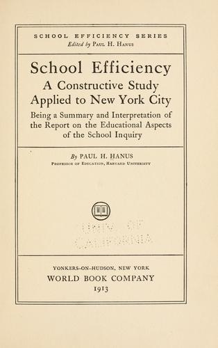 Cover for School efficiency, a constructive study applied to New York city