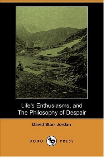 Cover for Life's Enthusiasms, and The Philosophy of Despair (Dodo Press)
