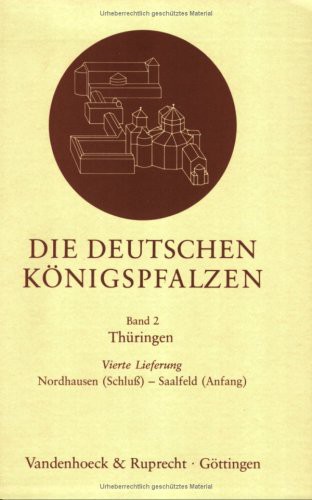 Cover for Die deutschen Konigspfalzen. Lieferung 2,3 : Thuringen