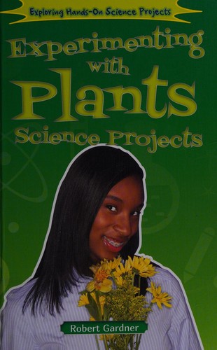 Cover for Experimenting with plants science projects