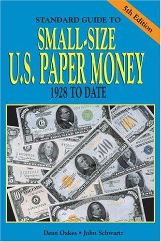 Cover for Standard Guide To Small Size U.s. Paper Money