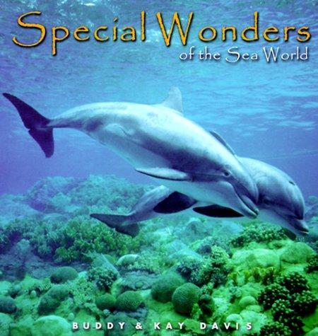 Cover for Special Wonders of the Sea World (Special Wonders Series)