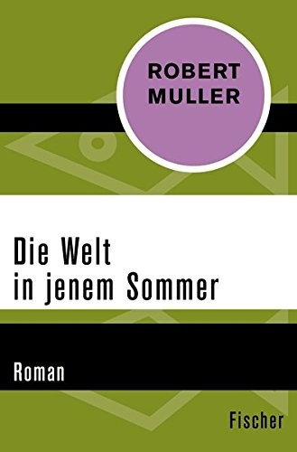 Cover for Die Welt in jenem Sommer