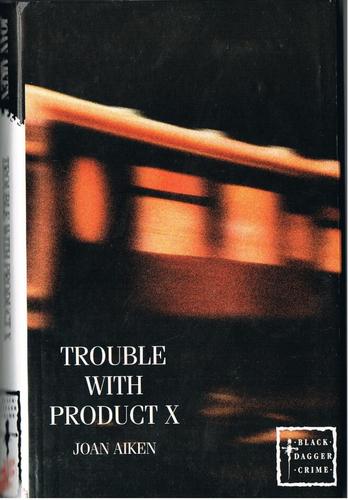 Cover for Trouble With Product X