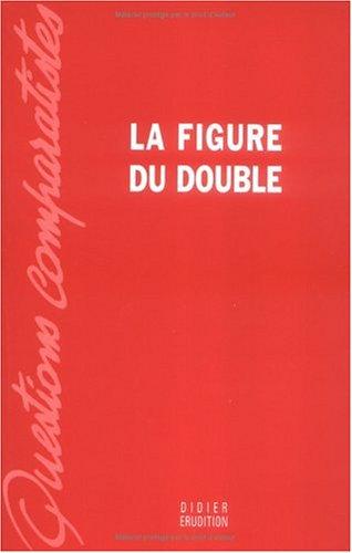 Cover for La Figure du double