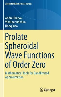 Cover for Prolate Spheroidal Wave Functions of Order Zero
            
                Applied Mathematical Sciences