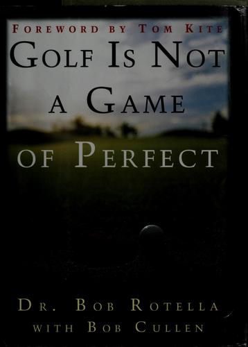 Cover for Golf is not a game of perfect