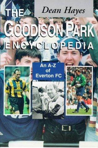 Cover for Goodison Park Encyclopedia