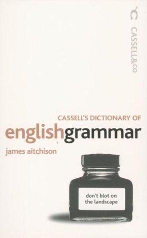 Cover for Cassell Dictionary of English Grammar