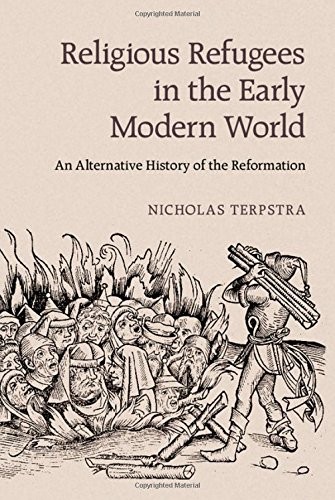 Cover for Religious Refugees in the Early Modern World
