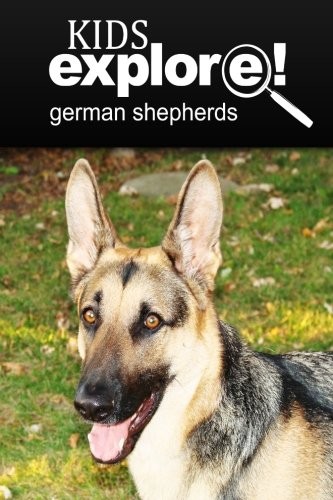 Cover for German Shepherds - Kids Explore