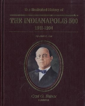 Cover for The Illustrated History of the Indianapolis 500/1911-1994
