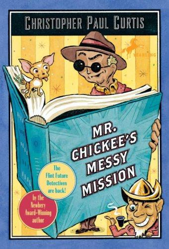 Cover for Mr. Chickee's Messy Mission