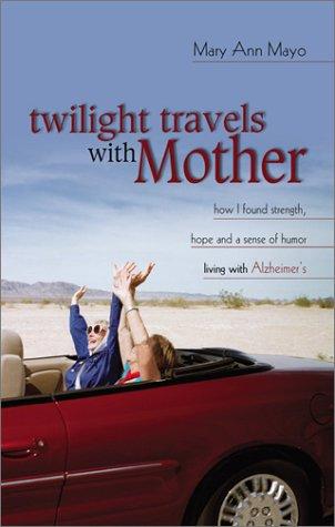 Cover for Twilight Travels With Mother