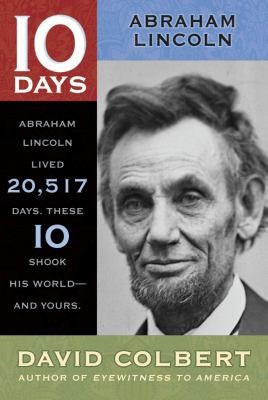 Cover for Abraham Lincoln
            
                10 Days