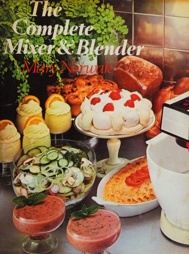 Cover for The complete mixer and blender