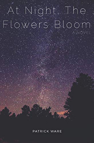 Cover for At Night, The Flowers Bloom