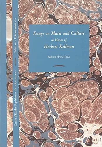 Cover for Essays on music and culture in honor of Herbert Kellman