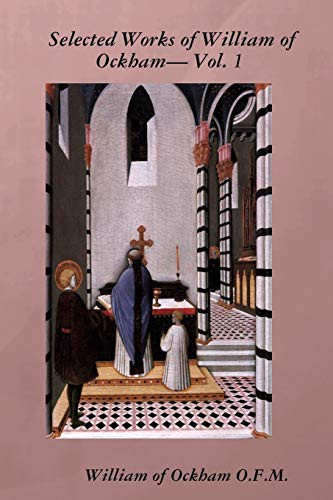Cover for Selected Works of William of Ockham- Vol. 1
