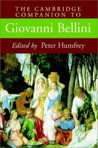 Cover for The Cambridge Companion to Giovanni Bellini (Cambridge Companions to the History of Art)
