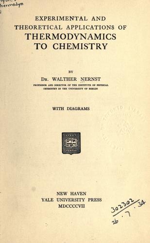 Cover for Experimental and theoretical applications of thermodynamics to chemistry.