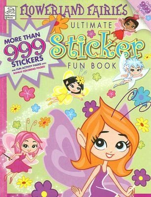 Cover for Flowerland Fairies Ultimate Sticker Fun Book With More Than 999 Stickers