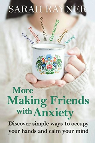 Cover for More Making Friends with Anxiety