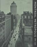Cover for Montreal metropolis, 1880-1930