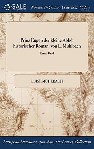 Cover for Prinz Eugen der kleine Abbé : historischer Roman