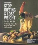 Cover for Prevention's Stop Dieting and Lose Weight Cookbook